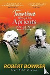 Bowker, Robert - Tomorrow There Will Be Apricots