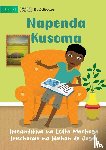 Machoga, Letta - I Like To Read - Napenda Kusoma