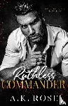Rose, A. K, Rose, Atlas - Ruthless Commander - Alternate Cover