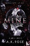 Rose, A. K. - Mine