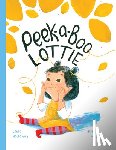 Holloway, Laura - Peek a Boo Lottie!
