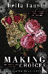 Faust, Bella - Making Choices