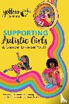  - Supporting Autistic Girls & Gender Diverse Youth