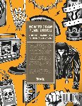 James, Kale - How to Draw Punk Things