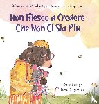 Brough, Karen - Non Riesco a Credere Che Non Ci Sia Più