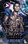 Pecherczyk, Lana - The Company of Vengeful Crows