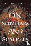 Gerrard, Timothy - On Scimitars and Scalpels
