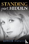 Naylor, Esther - Standing Part Hidden
