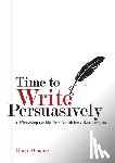 Gonano, Karyn - TIME TO WRITE PERSUASIVELY