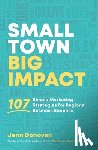 Donovan, Jenn - Small Town Big Impact