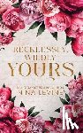Levine, Nina - Recklessly, Wildly Yours Special Edition