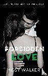 Walker, Missy - Forbidden Love
