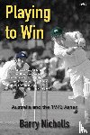 Nicholls, Barry - Playing to Win