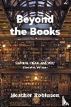 Robinson, Heather - Beyond the Books