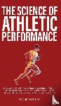 Mannings, Hadley - The Science of Athletic Performance