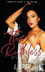 Bree, J. - The Ruthless