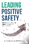 Cook, Vanessa, Gibbs, Anthony - Leading Positive Safety