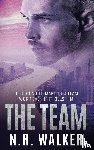 Walker, N. R. - The Team