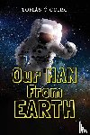 Cuirc, Tomás Ó - Our Man from Earth