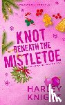 Knight, Harley - Knot Beneath the Mistletoe