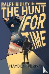 Perno, Hayden - Ralph Ridley in the Hunt for Time