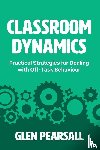 Pearsall, Glen - Classroom Dynamics