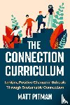 Pitman, Matt - The Connection Curriculum