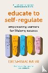 Barr, Shyam - Educate to Self-Regulate