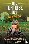 Mackay, Keren - The Tortoise Diet Method