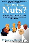 Wilson, Bronwyn Maree - Have We Gone Nuts?