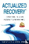 Kenney, Dave, Kenney, Susan - Actualized Recovery®