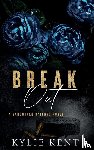 Kent, Kylie - Break Out