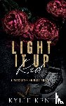 Kent, Kylie - Light It Up Red
