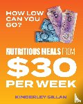 Gillan, Kimberley - How Low Can You Go?