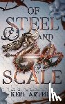 Arthur, Keri - Of Steel and Scale