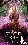 Mulford, A. K. - The Witch's Goodbye