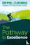 Cummins, Phil - The Pathway to Excellence
