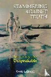 Gibson, Wen - Stammering Against Truth