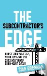 Brennan, Cian - The Subcontractor's Edge