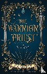 Archer, C. J. - The Warrior Priest
