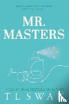 Swan, T L - Mr. Masters