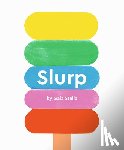 Stella, Gaia - Slurp!