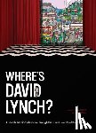 Gow, Keith - Where's David Lynch?