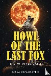 Somaratne, Nara - Howl of the Last Fox