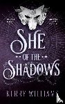 Williams, Kerry - She of the Shadows