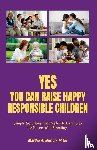 Burich, Martha - YES YOU CAN RAISE HAPPY RESPONSIBLE CHILDREN