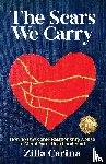 Carina, Zilla - The Scars We Carry