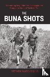 Dando-Collins, Stephen - The Buna Shots