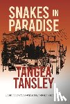 Tansley, Tangea - Snakes in Paradise