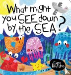 Biviano, Sara - What Might You See Down By The Sea